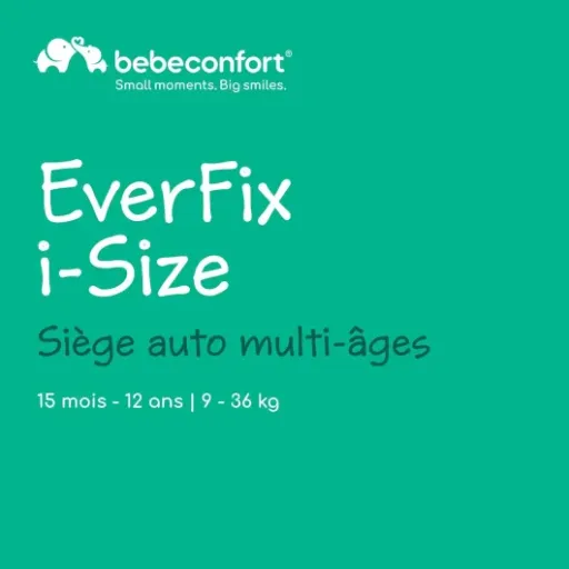 Avis Bebeconfort EverFix i-Size : le siège auto évolutif qui veut couvrir de 15 mois à 12 ans